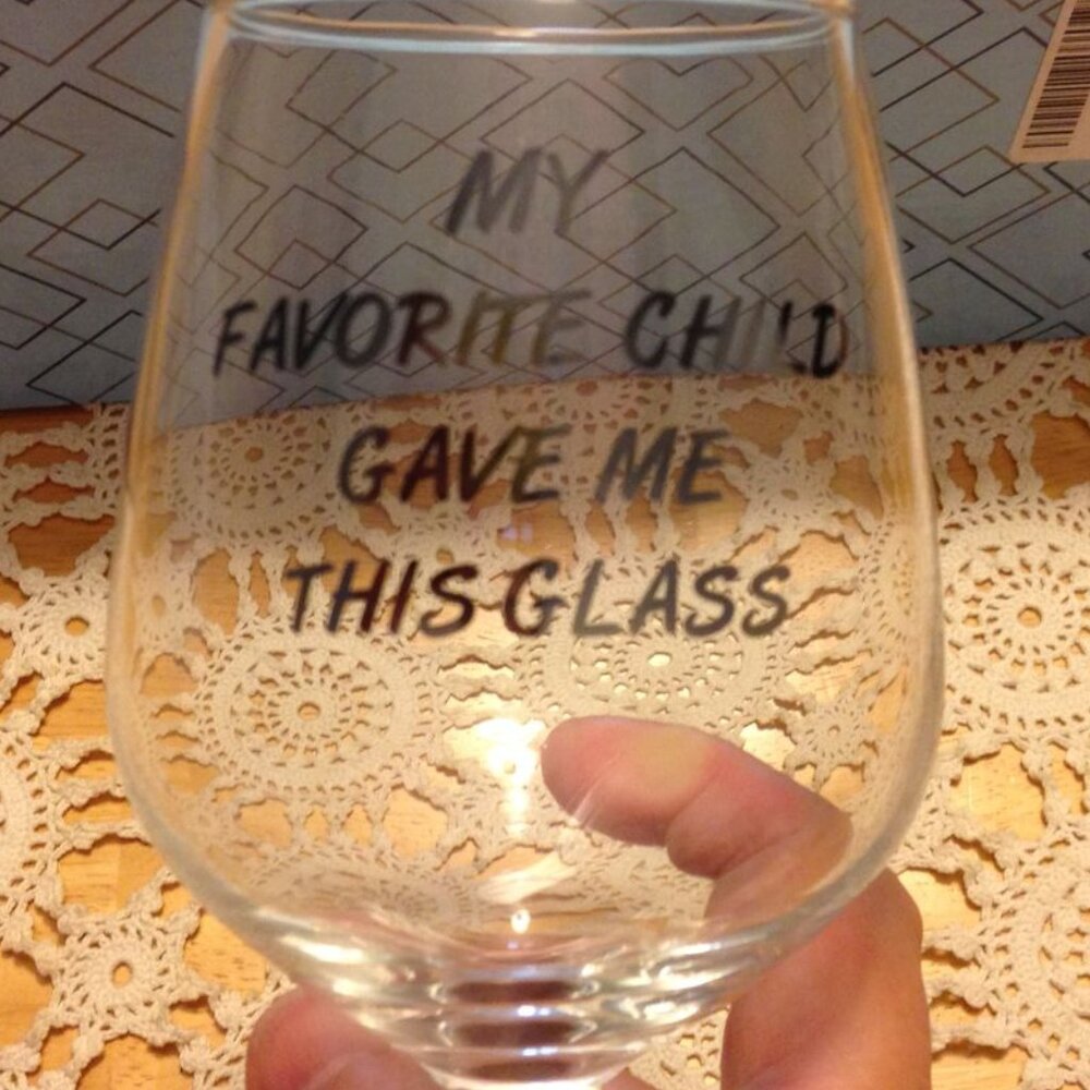 Gift Idea - Mother's Day or birthday Wine Glass